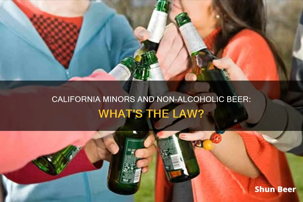 can minors drink non alcoholic beer in California