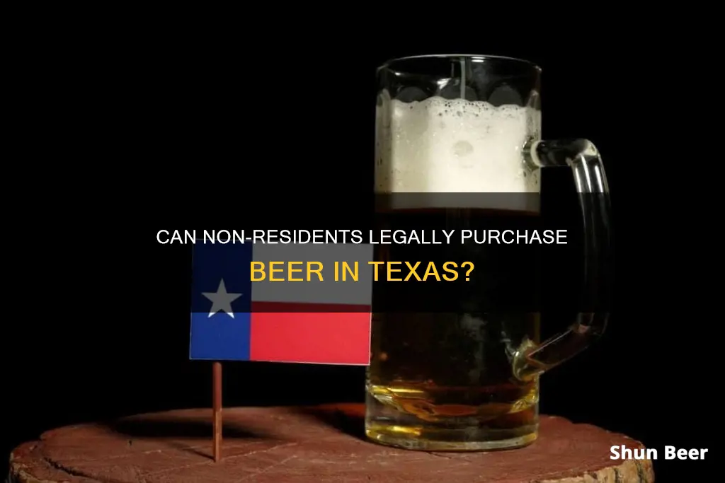 can non residents buy beer in texas