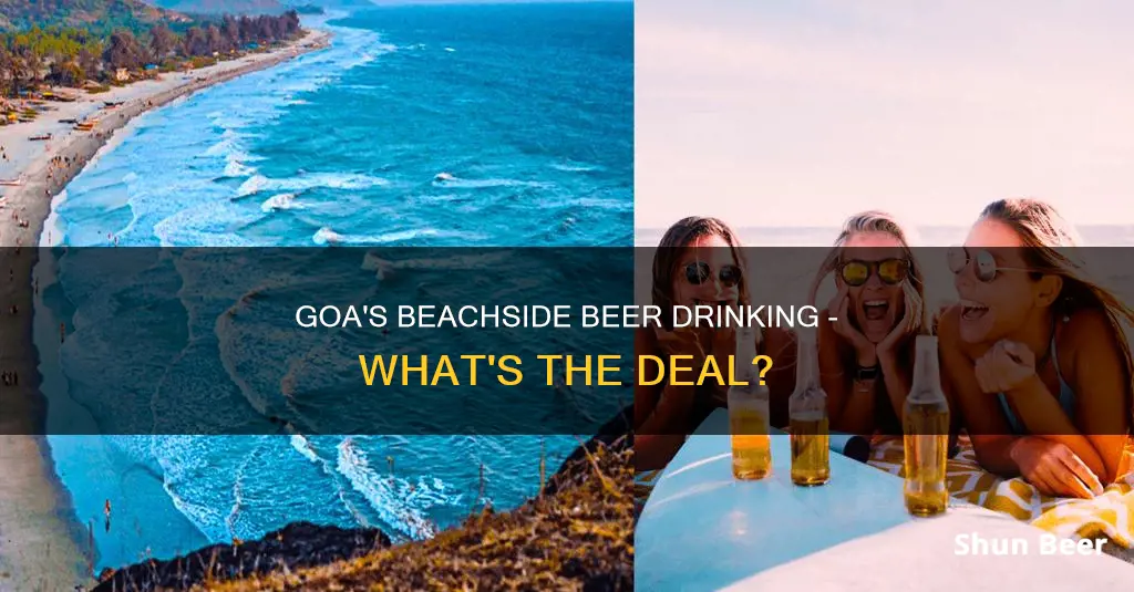 can we drink beer in goa beach