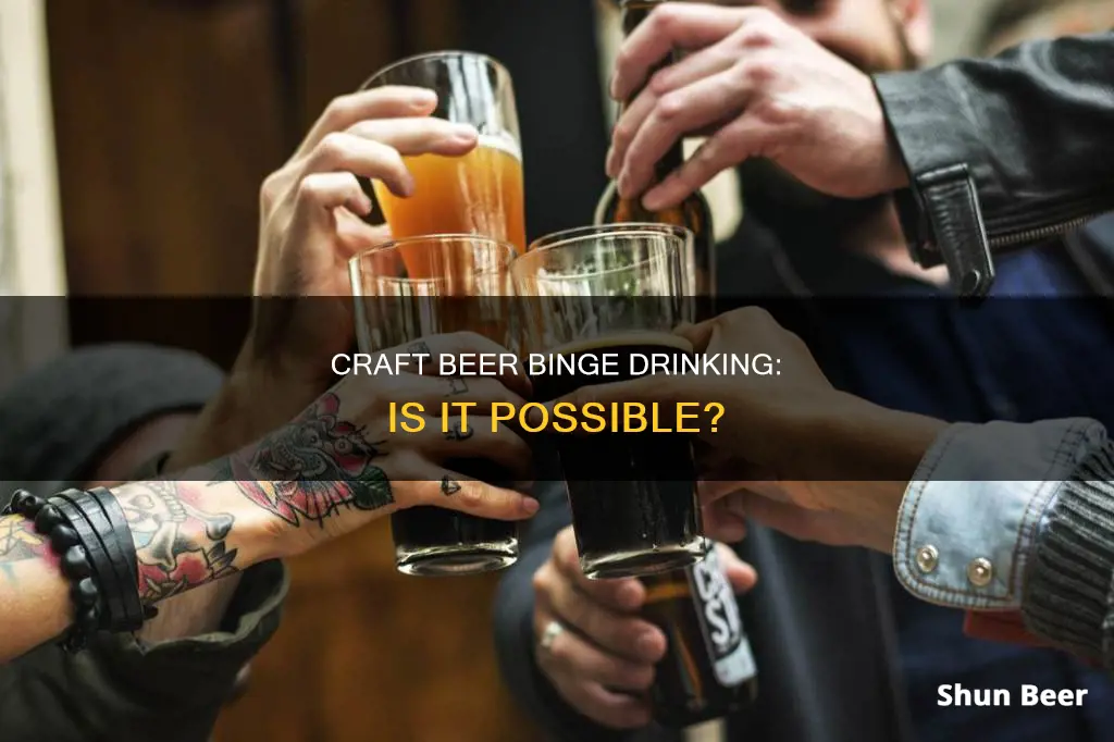 can you binge drink craft beer