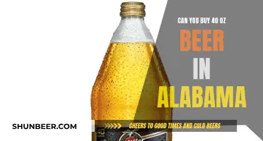 Buying 40 oz Beer in Alabama: Is it Legal?