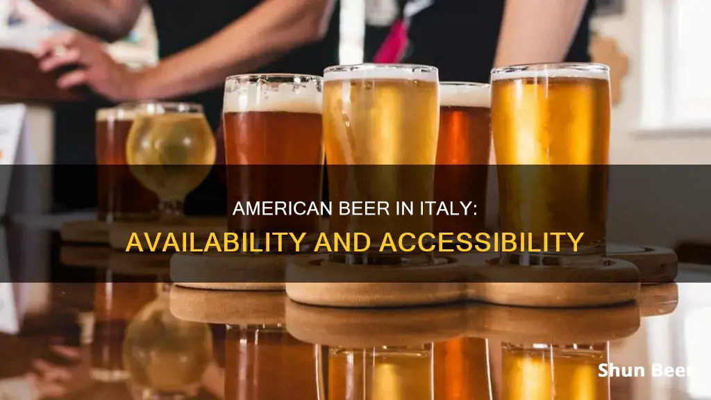 can you buy american beer in italy