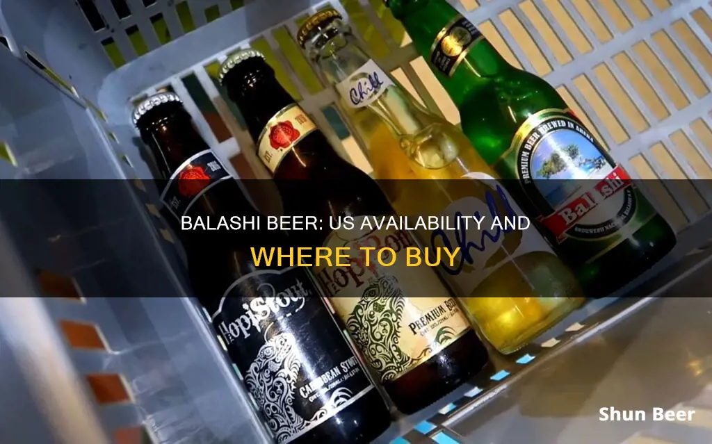 can you buy balashi beer in the us