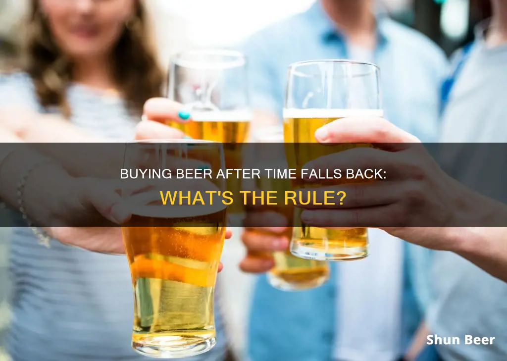 can you buy beer after the time falls back