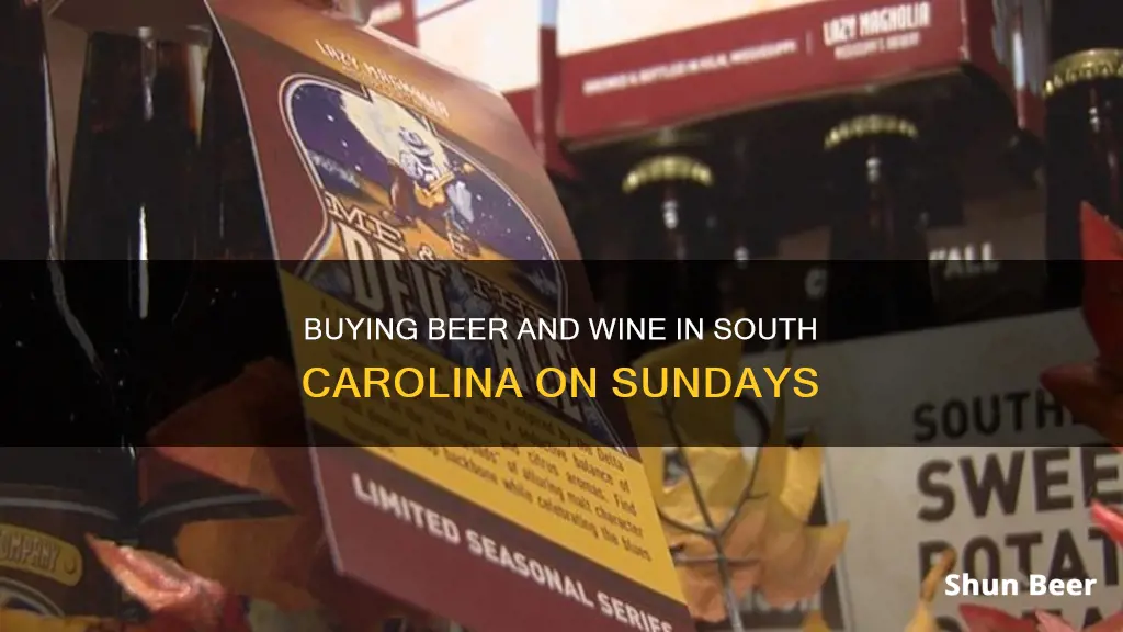 can you buy beer and wine on sunday in sc