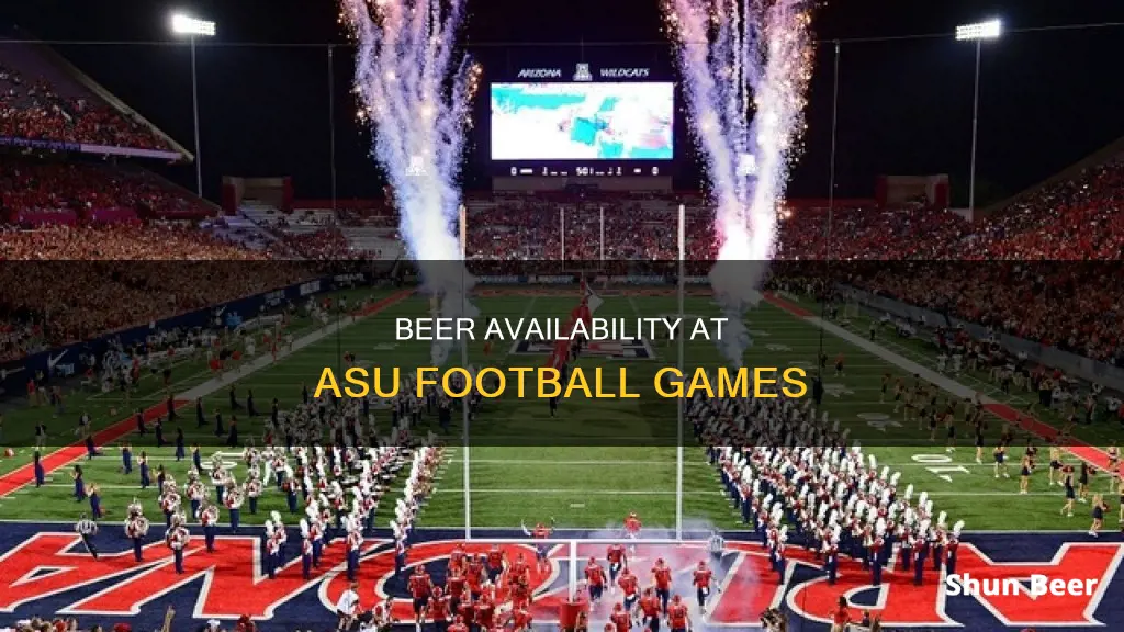 can you buy beer at asu football games