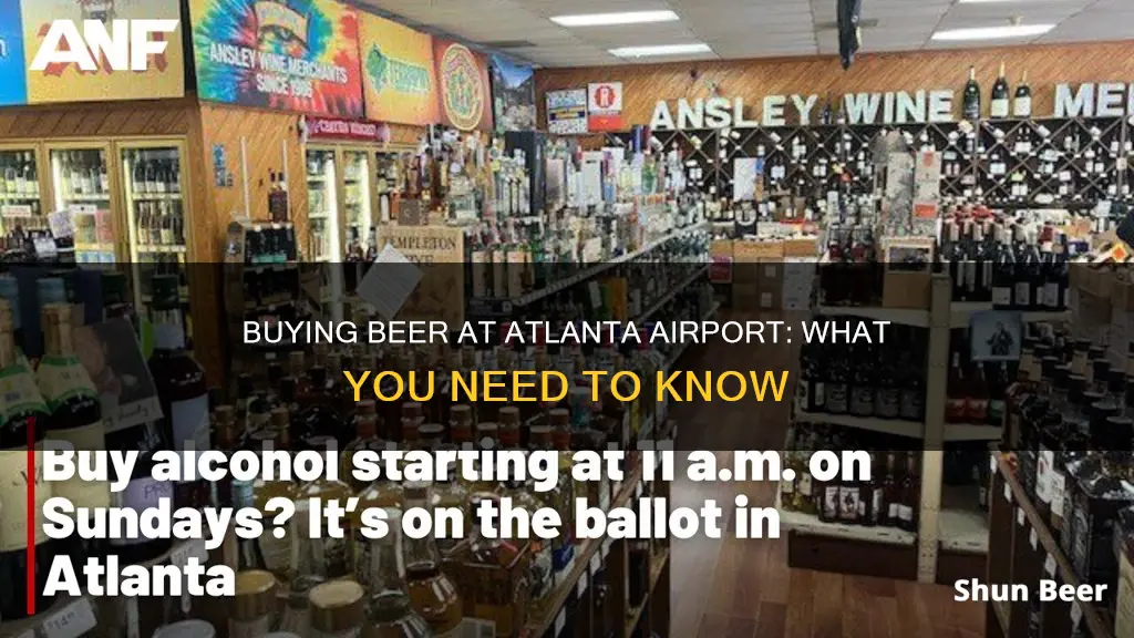 can you buy beer at atlanta airpot