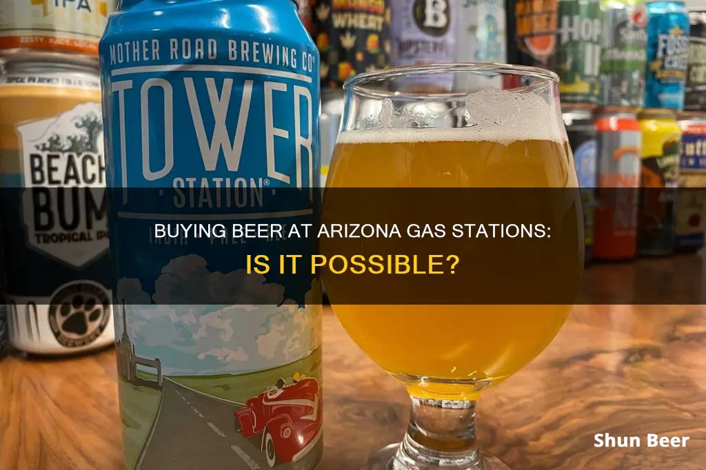 can you buy beer at gas stations in arizona