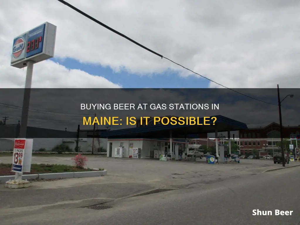 can you buy beer at gas stations in maine