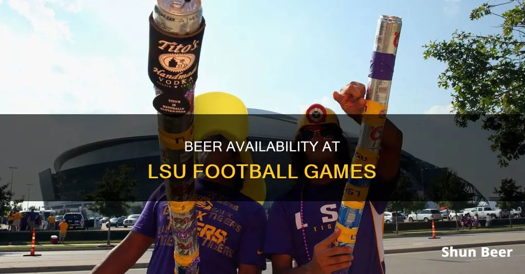 can you buy beer at lsu football games