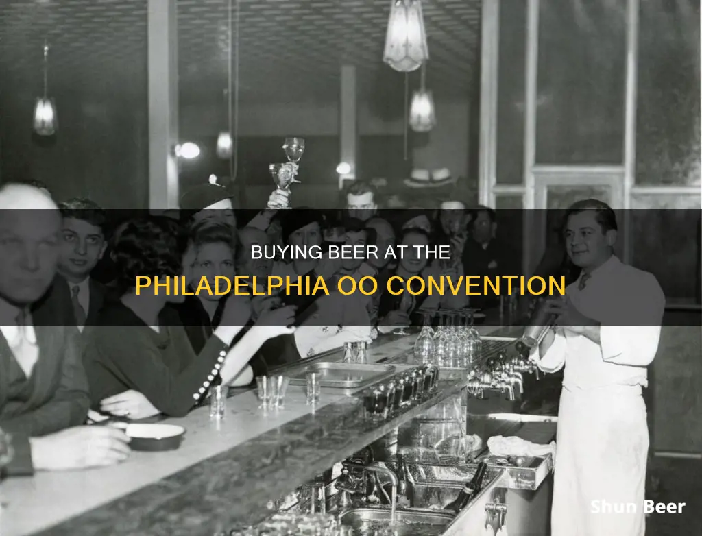 can you buy beer at the philadelphia oo convention