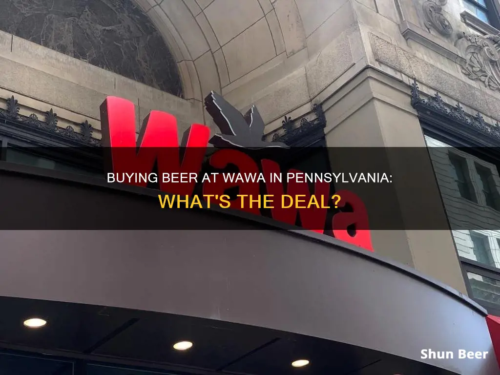 can you buy beer at wawa in pa