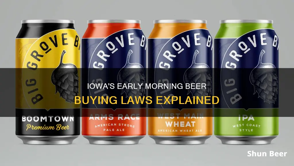 can you buy beer before 6am iowa