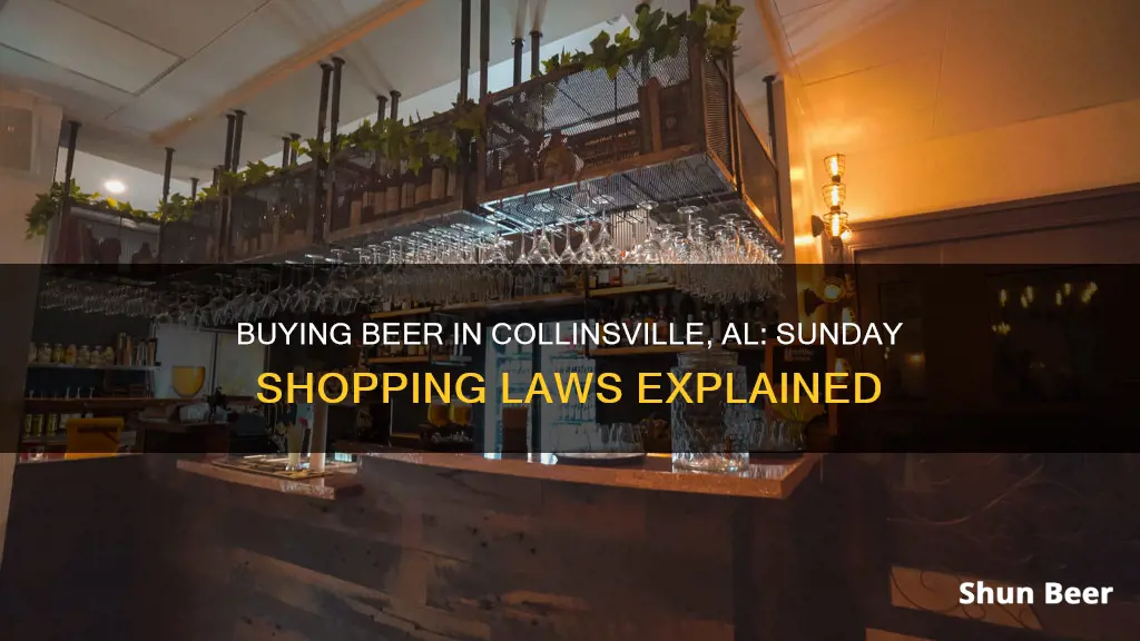 can you buy beer in collinsville al on sunday