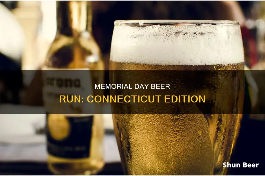 can you buy beer in connecticut on memorial day