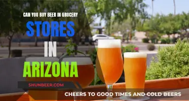 Buying Beer in Arizona: Grocery Store Guide