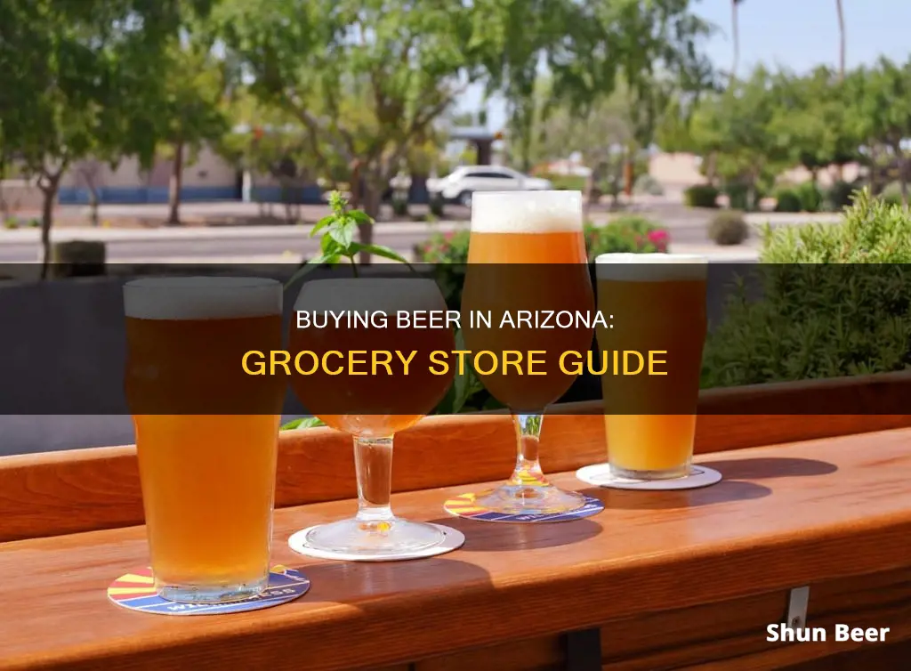 can you buy beer in grocery stores in arizona