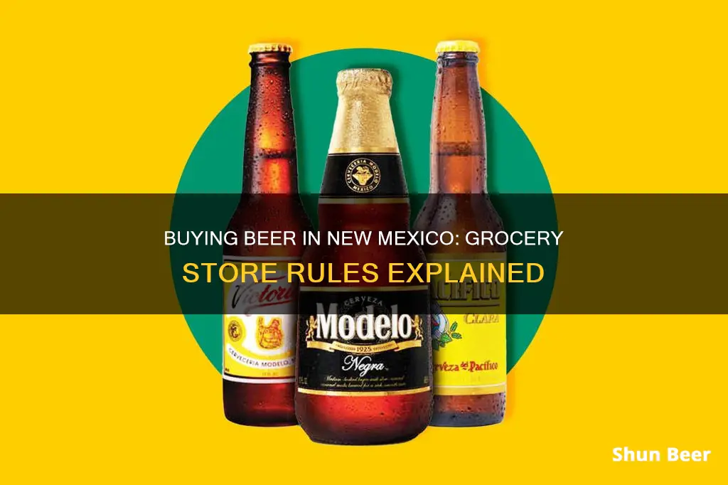 can you buy beer in grocery stores new mexico