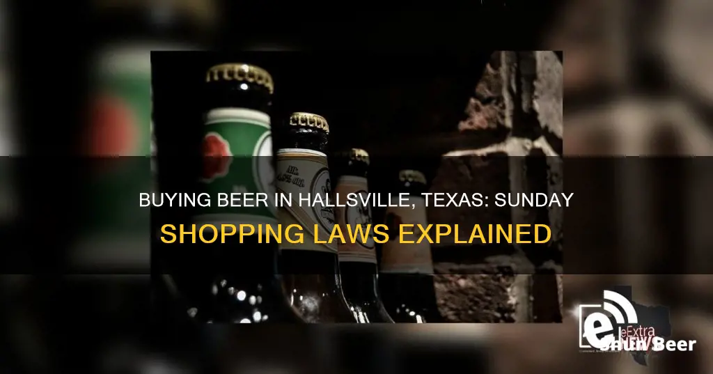 can you buy beer in hallsville tx on sunday