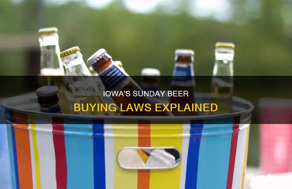 can you buy beer in iowa on sunday