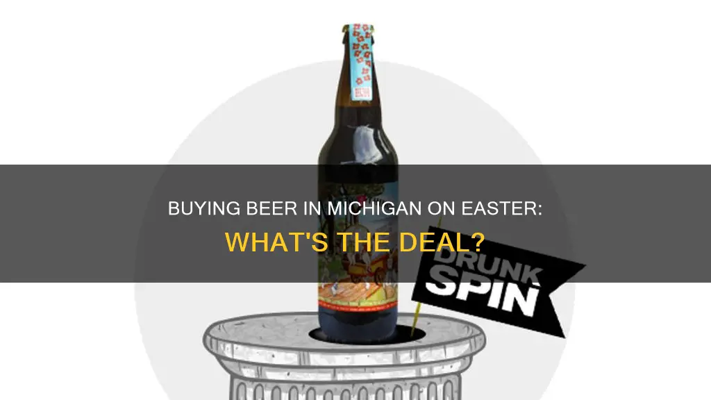 can you buy beer in michigan on easter