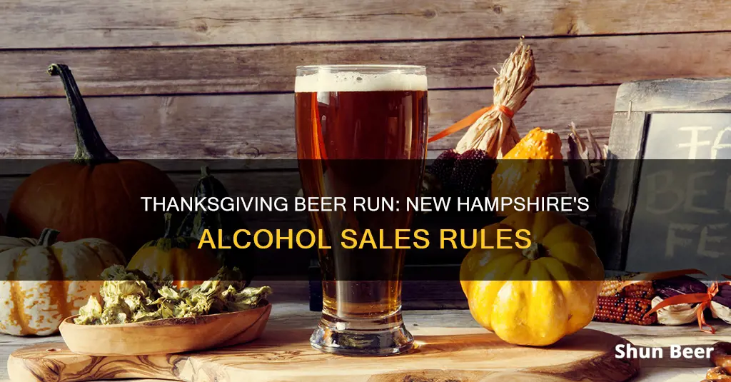 can you buy beer in new hampshire on thanksgiving