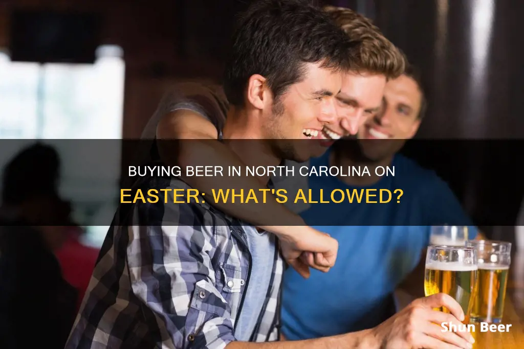 can you buy beer in north carolina on easter sunday