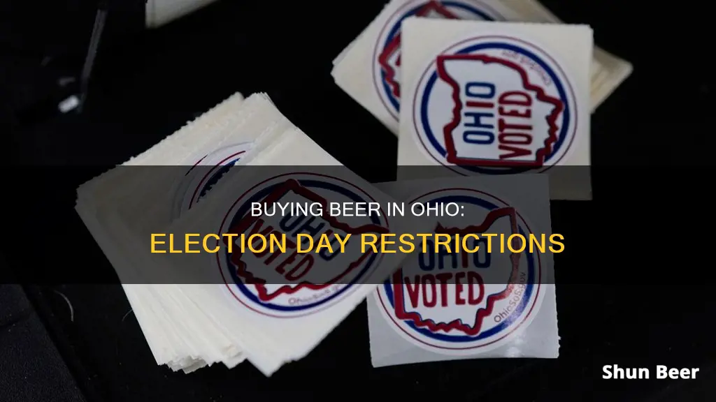 can you buy beer in ohio on election day