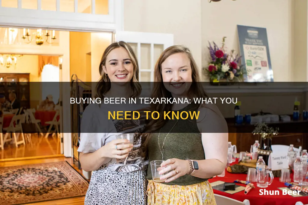 can you buy beer in texarkana