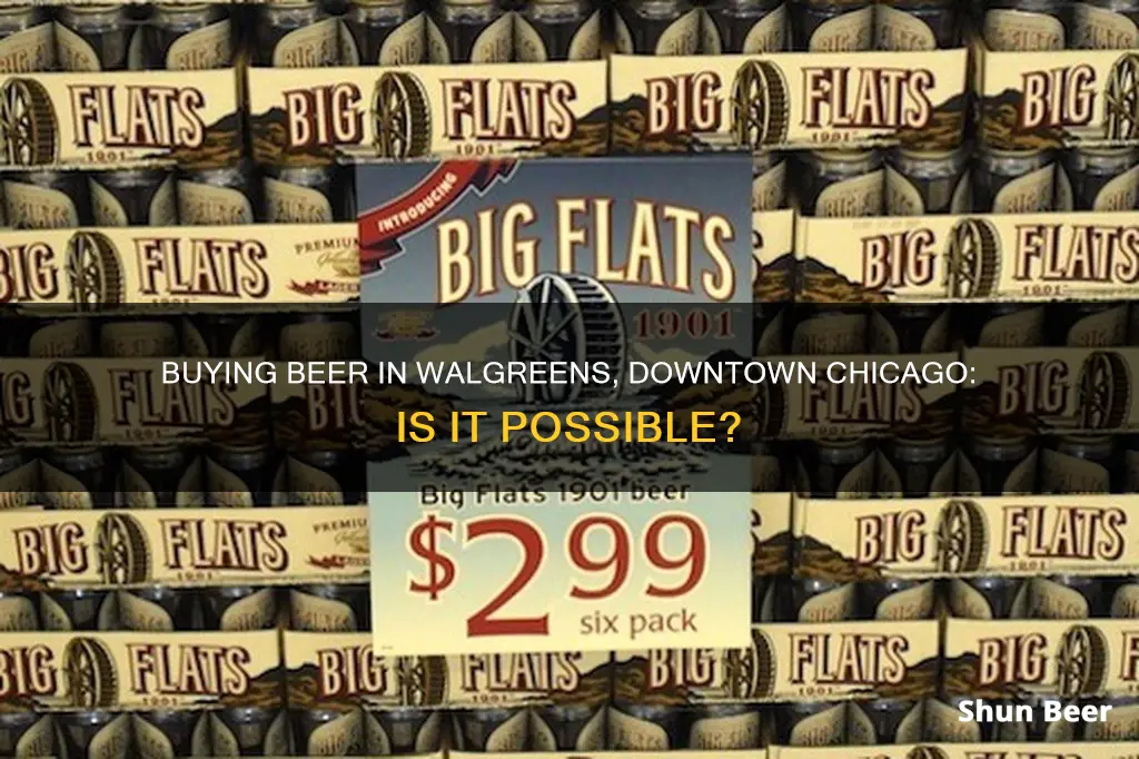 can you buy beer in walgreens in downtown chicago illinois