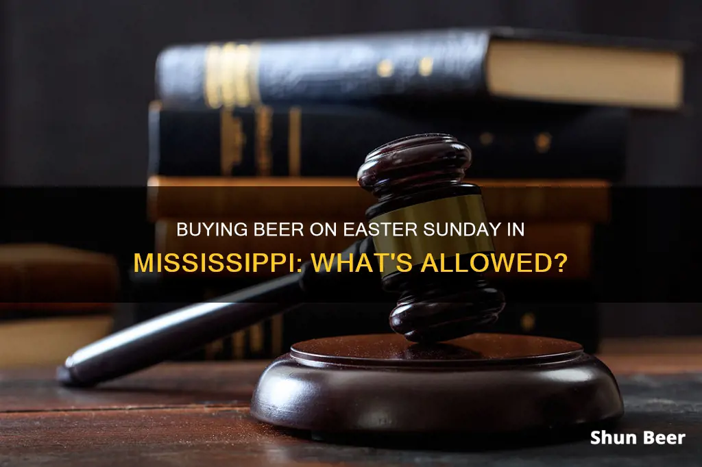 can you buy beer on easter sunday in mississippi