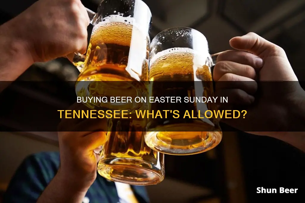 can you buy beer on easter sunday in tennessee