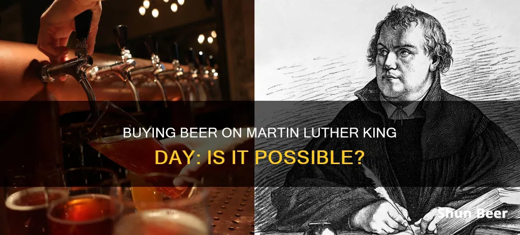 can you buy beer on martin luther king day