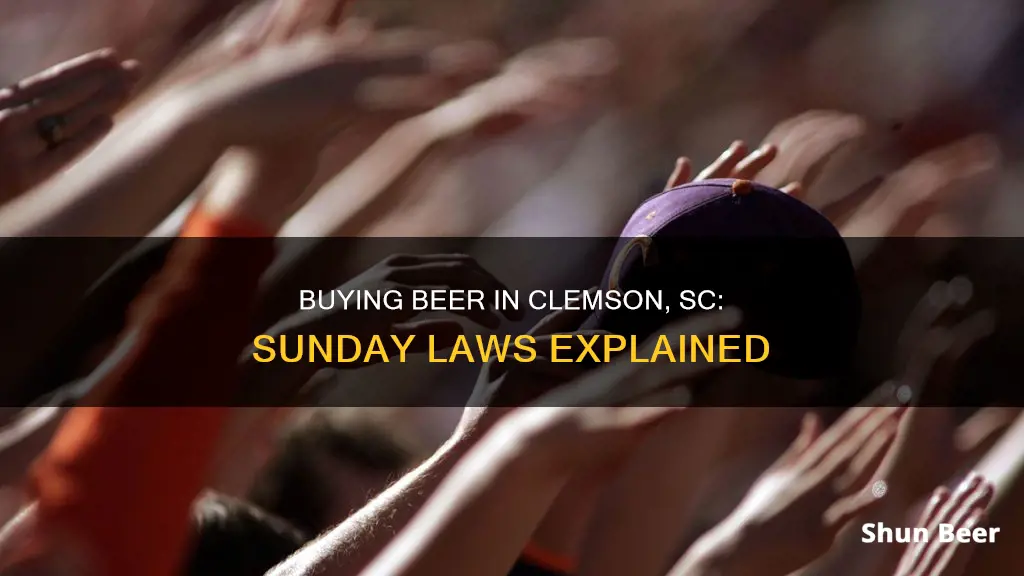 can you buy beer on sunday in clemson sc