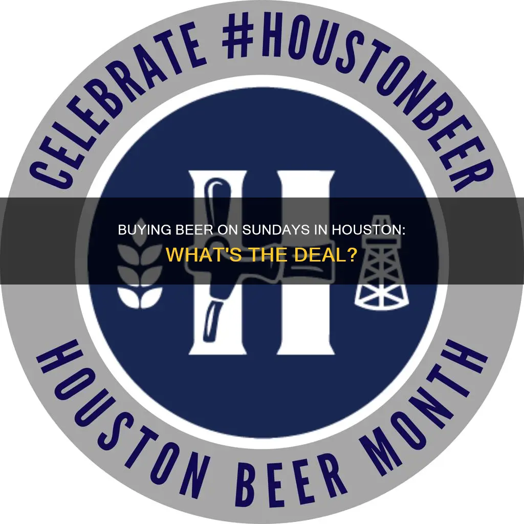 can you buy beer on sunday in houston