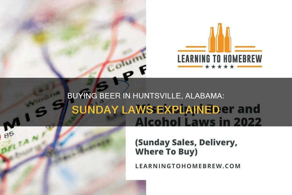 can you buy beer on sunday in huntsville alabama