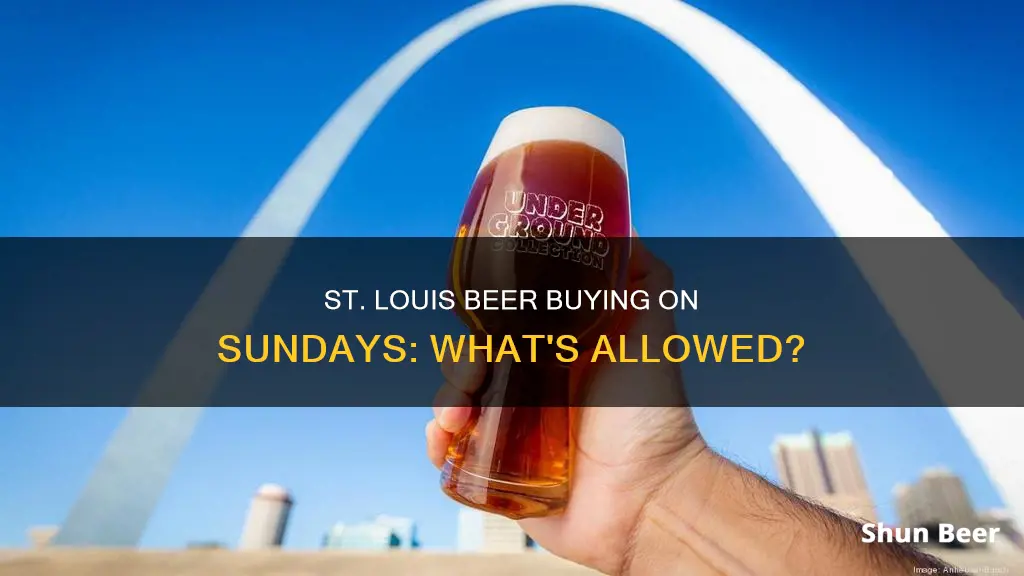 can you buy beer on sunday in st louis