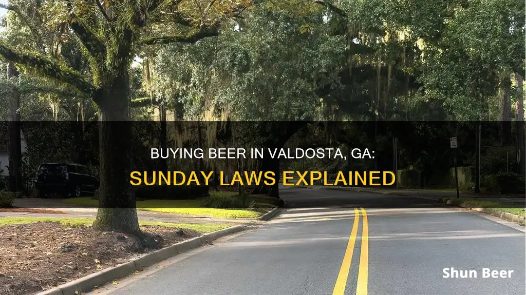 can you buy beer on sunday in valdosta ga