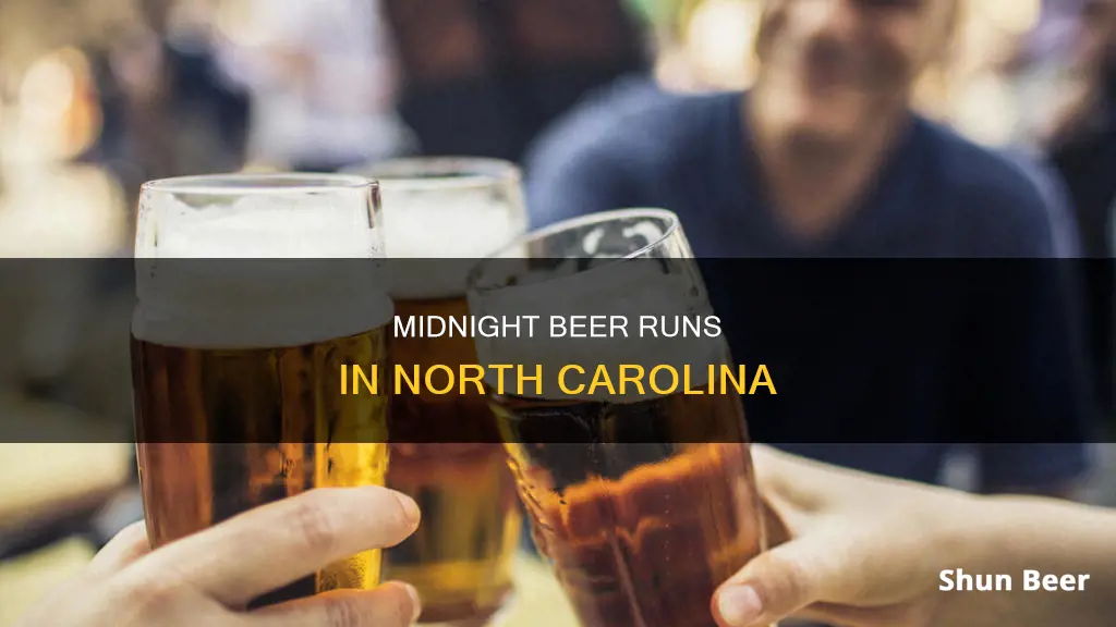 can you buy beer up till midnight in north carolina