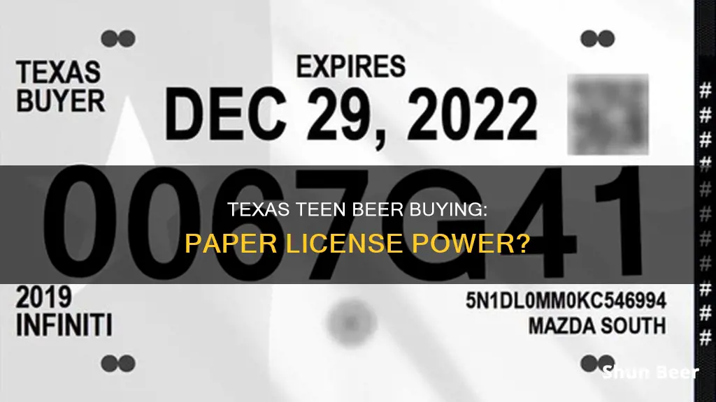 can you buy beer with a paper license in texas