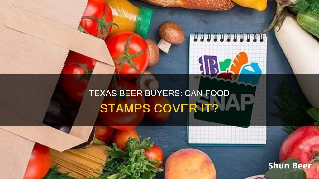 can you buy beer with food stamps in texas