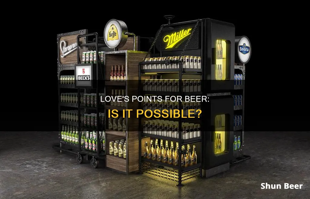 can you buy beer with loves points