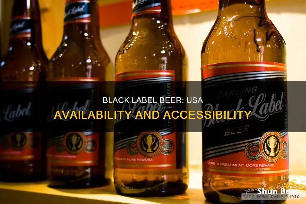 can you buy black label beer in usa