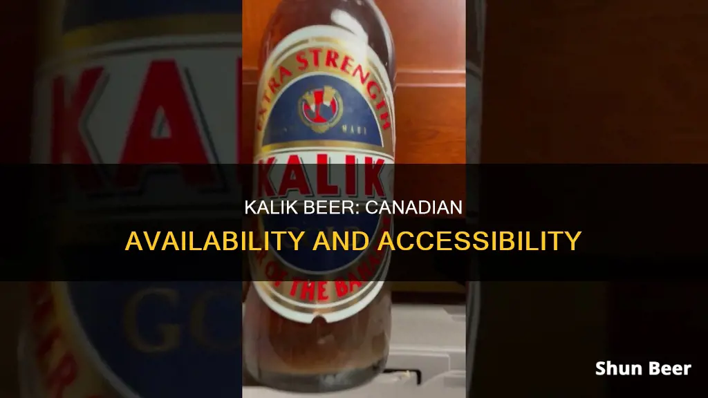 can you buy kalik beer in canada