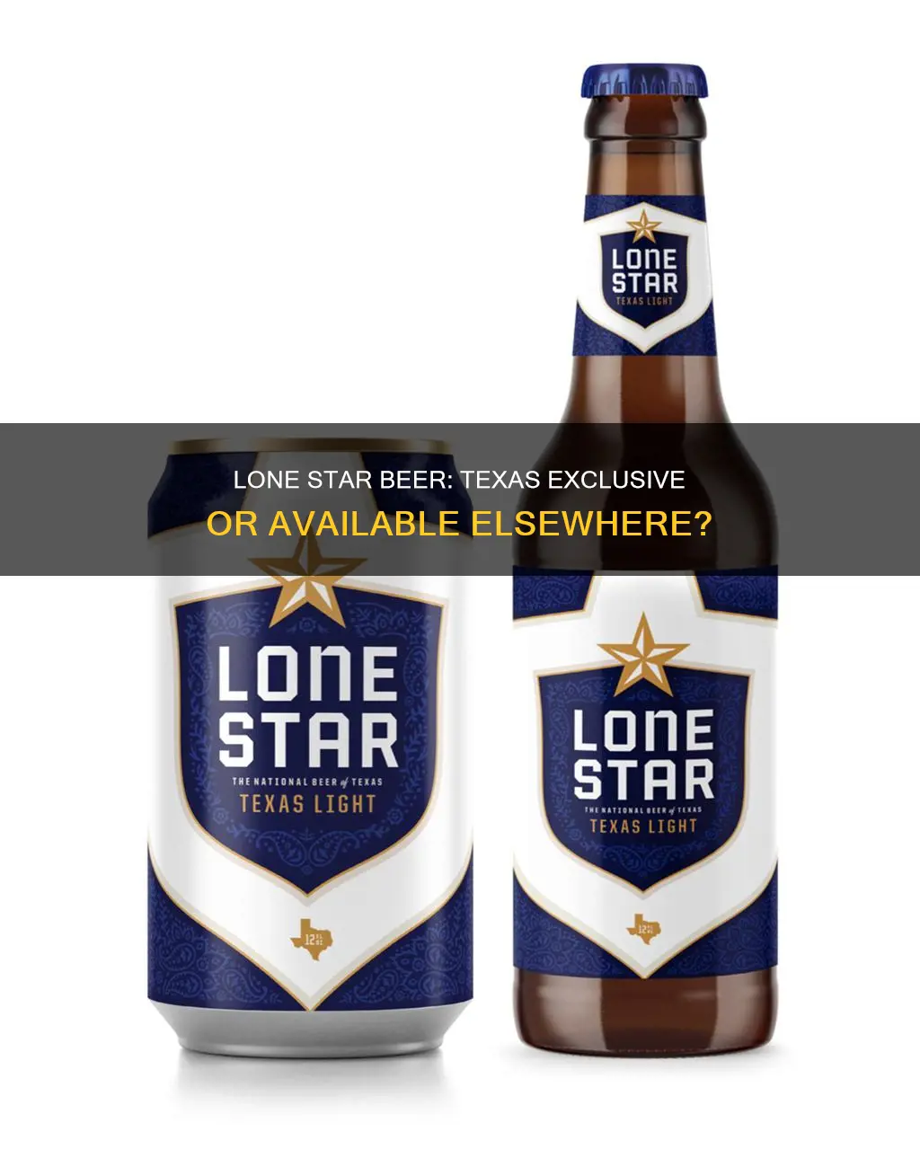 can you buy lone star beer outside of texas