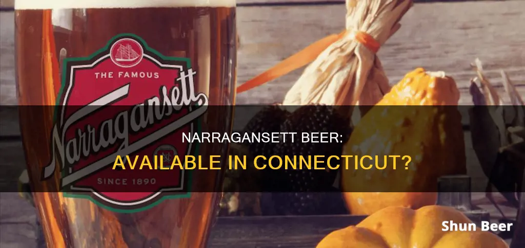 can you buy naraggansett beer in ct