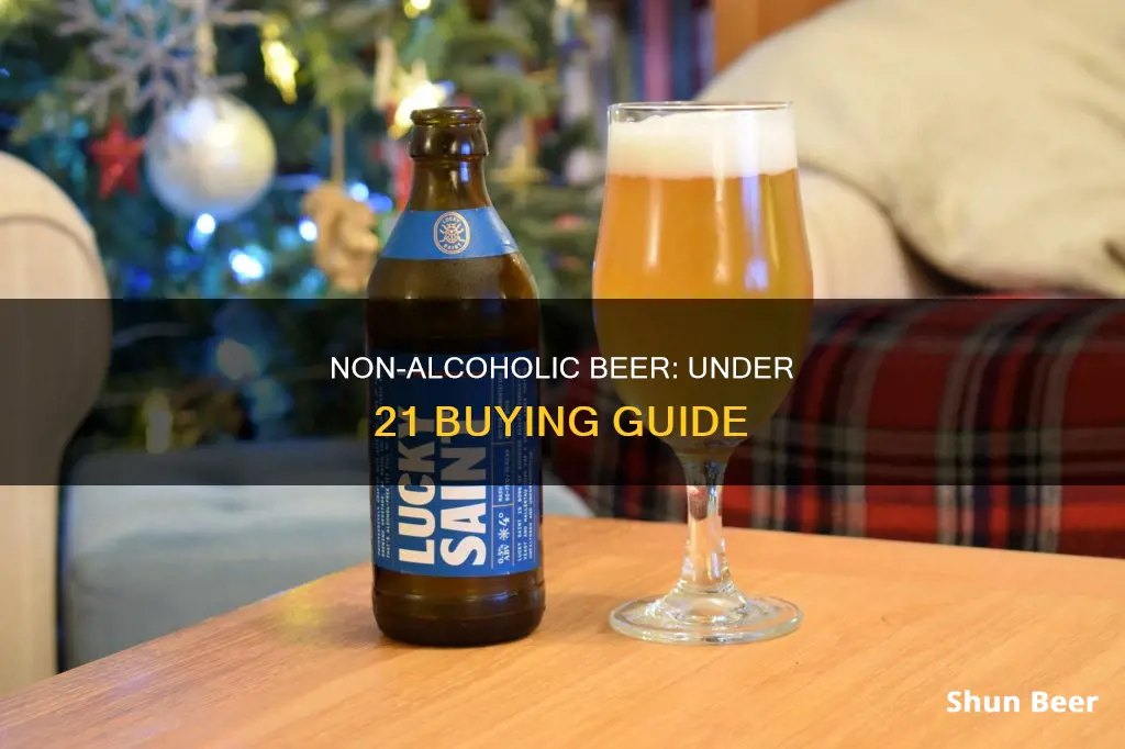 can you buy non alcoholic beer at under 21