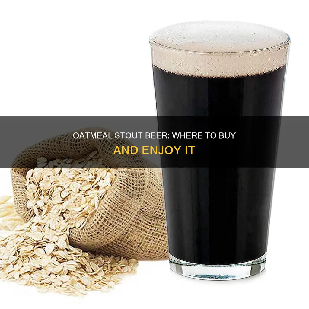 can you buy oatmeal stout beer