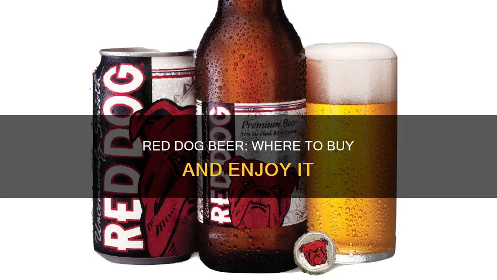 can you buy red dog beer