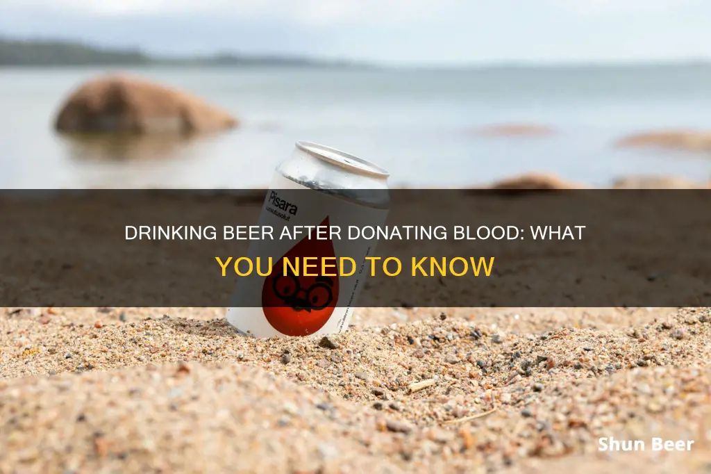 can you drink a beer after donating blood